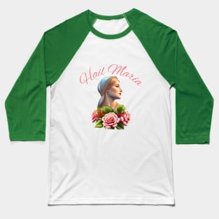 Hail Maria pink Roses Baseball T-Shirt